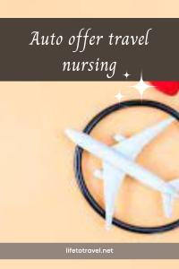 auto offer travel nursing
